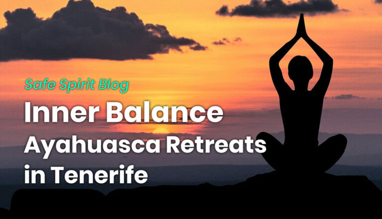 Ayahuasca Retreat Spain, Tenerife and canary islands
