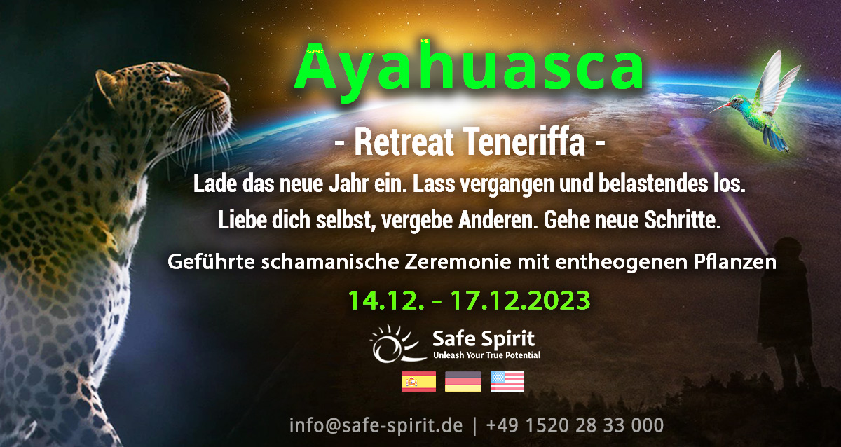 Ayahuasca Retreat Teneriffa. 2023, Jahreswechel, Silvester
