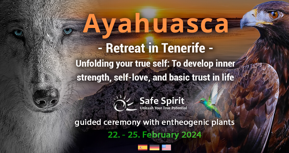 Ayahuasca Retreat Tenerife, Spain, canary island, Safe Spirit