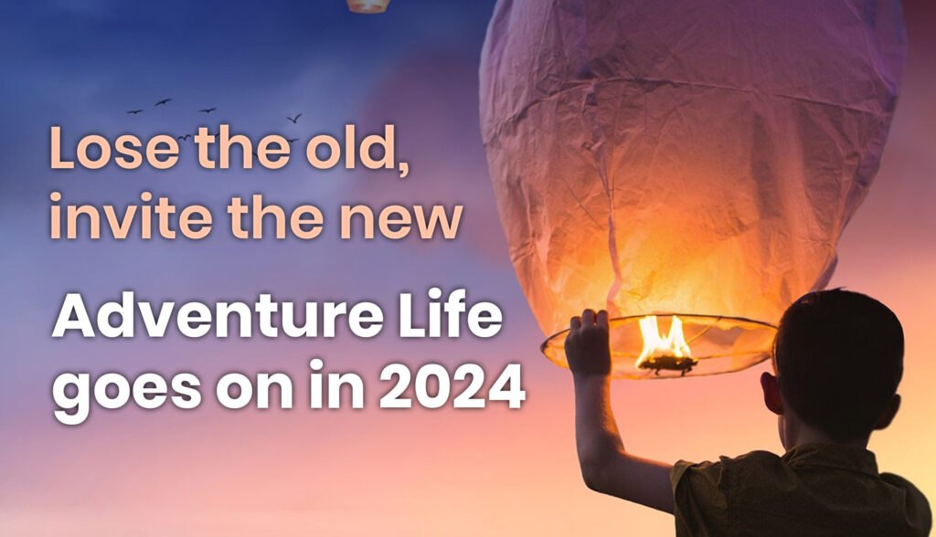 Adventure Life goes on in 2024