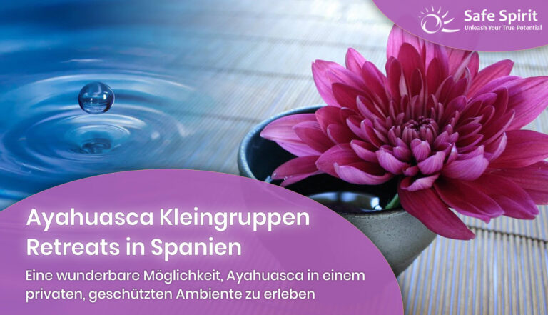 Ayahuasca private Kleingruppen Retreats Spanien