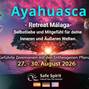 Ayahuasca in Euopa, Spanien Málaga Retreat